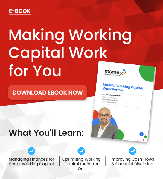 Making Working Capital Work for you