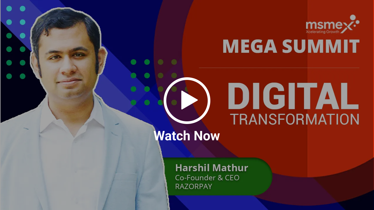 Need of Digital Transformation at MSME Business by Harshil Mathur